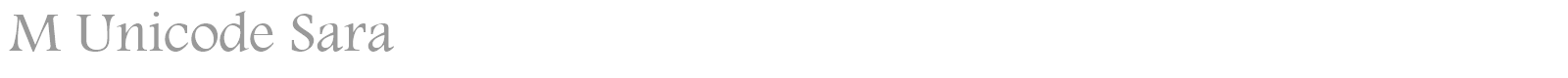 M Unicode Sara font preview